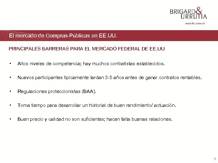 El mercado de Compras Públicas en EE. UU. PRINCIPALES BARRERAS PARA EL MERCADO FEDERAL