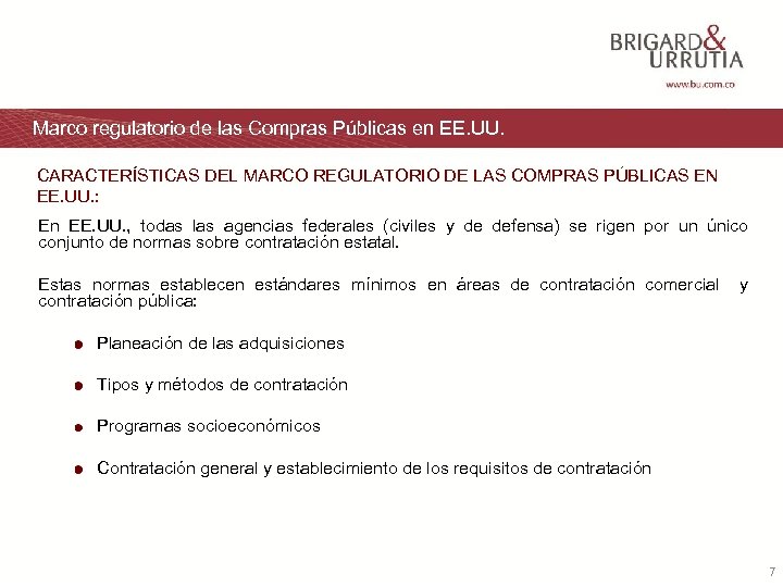 Marco regulatorio de las Compras Públicas en EE. UU. CARACTERÍSTICAS DEL MARCO REGULATORIO DE
