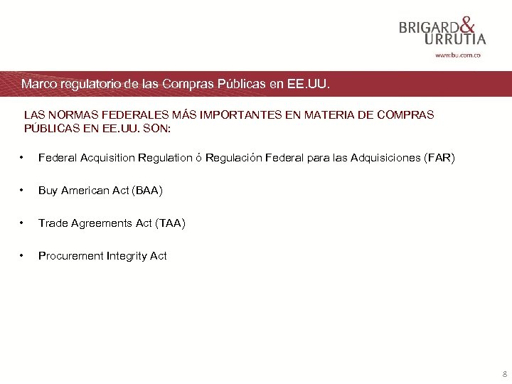 Marco regulatorio de las Compras Públicas en EE. UU. LAS NORMAS FEDERALES MÁS IMPORTANTES