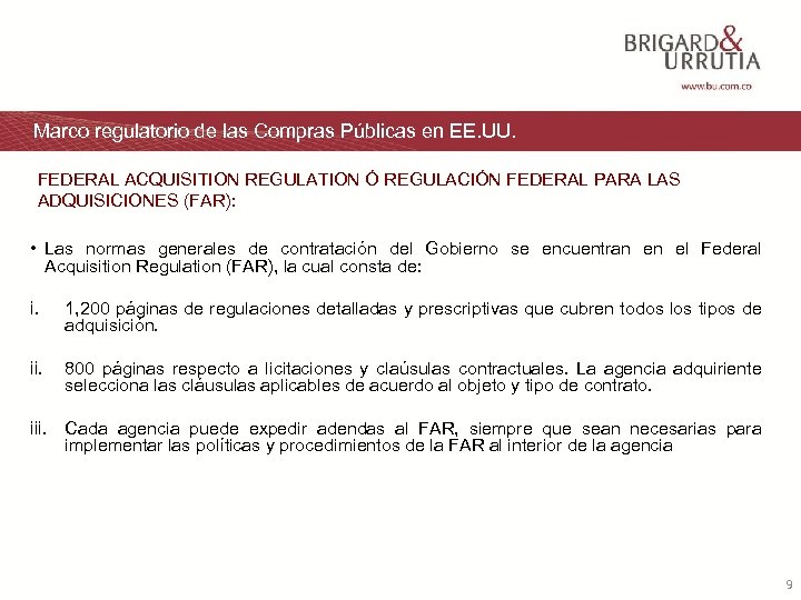 Marco regulatorio de las Compras Públicas en EE. UU. FEDERAL ACQUISITION REGULATION Ó REGULACIÓN