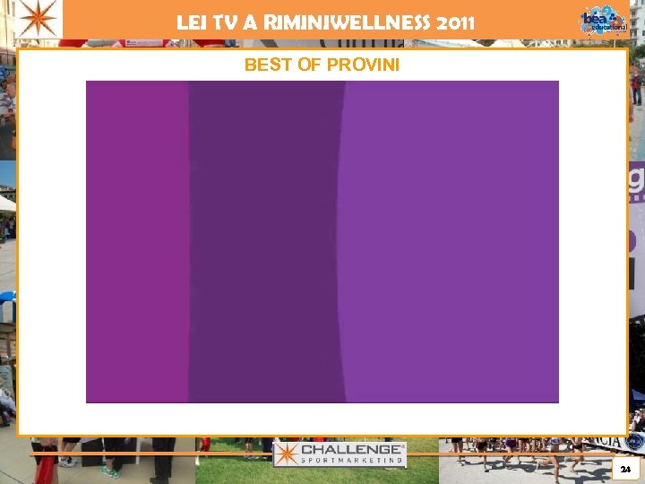 LEI TV A RIMINIWELLNESS 2011 BEST OF PROVINI 24 