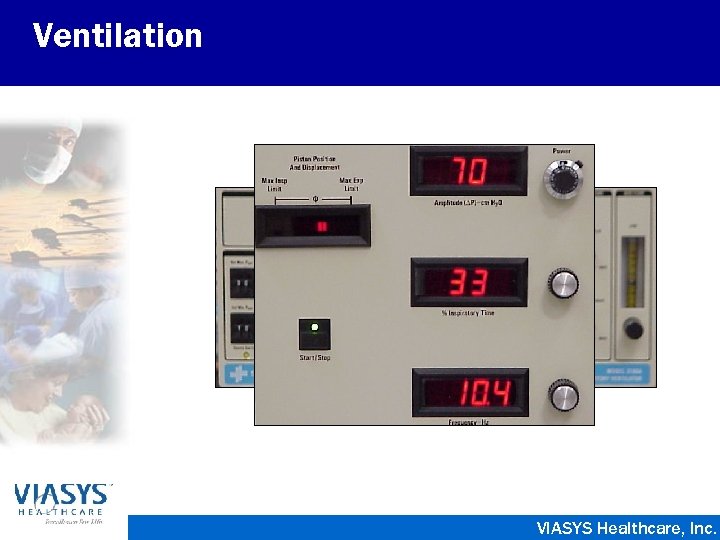 Ventilation VIASYS Healthcare, Inc. 