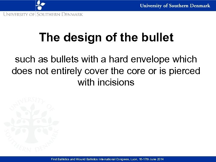 The design of the bullet such as bullets with a hard envelope which does