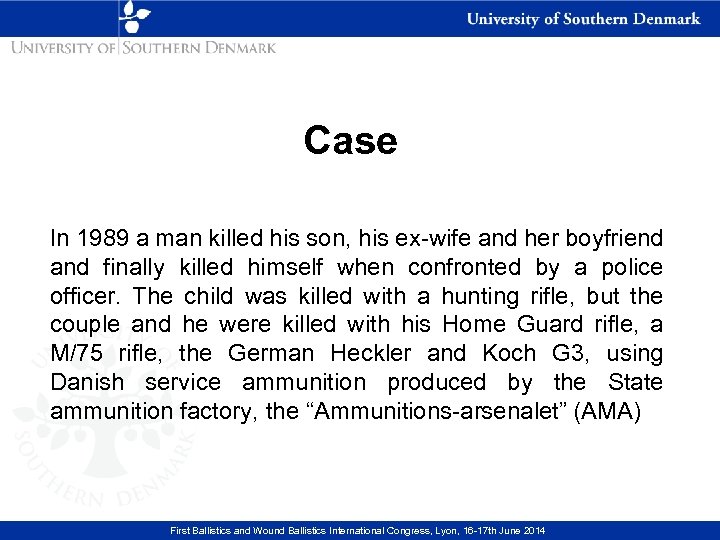 Case In 1989 a man killed his son, his ex-wife and her boyfriend and