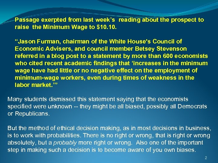  Passage exerpted from last week’s reading about the prospect to raise the Minimum
