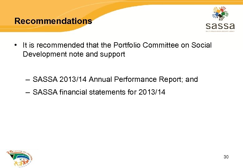 Recommendations • It is recommended that the Portfolio Committee on Social Development note and