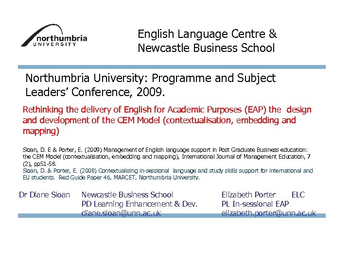 English Language Centre & Newcastle Business School Northumbria University: Programme and Subject Leaders’ Conference,