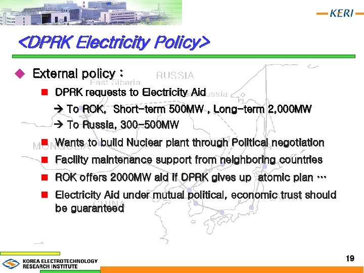 <DPRK Electricity Policy> u External policy : n DPRK requests to Electricity Aid To