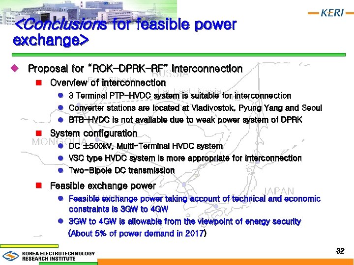 <Conclusions for feasible power exchange> u Proposal for “ROK-DPRK-RF” interconnection n Overview of interconnection