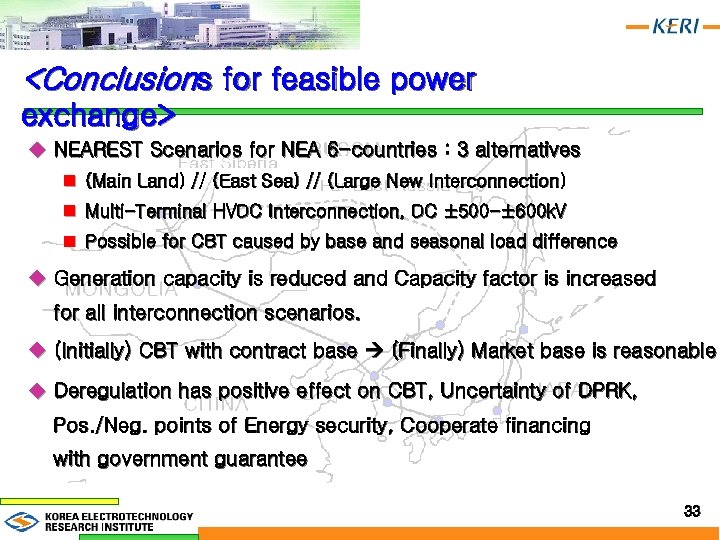 <Conclusions for feasible power exchange> u NEAREST Scenarios for NEA 6 -countries : 3