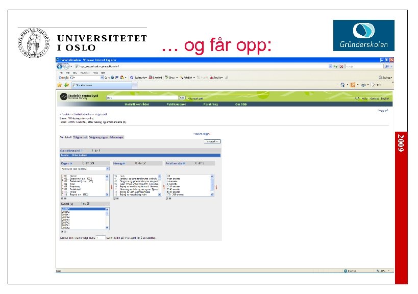 … og får opp: 2009 