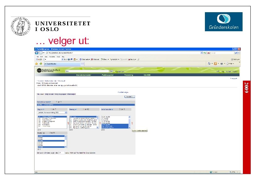 … velger ut: 2009 