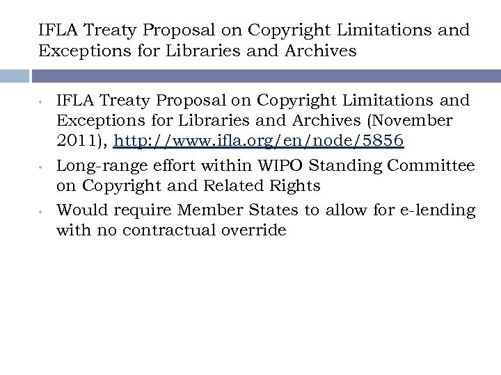 IFLA Treaty Proposal on Copyright Limitations and Exceptions for Libraries and Archives • •
