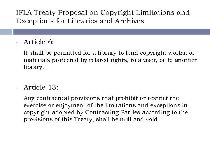 IFLA Treaty Proposal on Copyright Limitations and Exceptions for Libraries and Archives • Article
