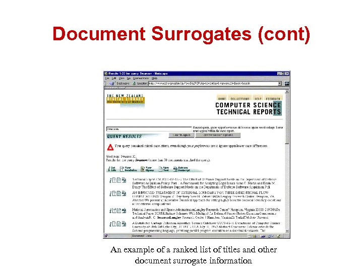 Document Surrogates (cont) An example of a ranked list of titles and other document