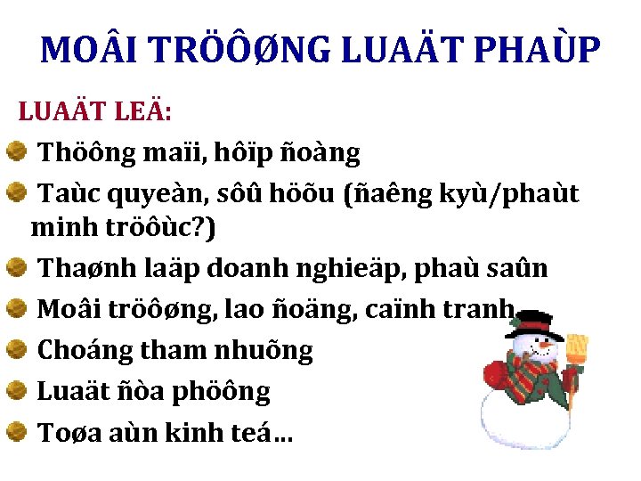 MO I TRÖÔØNG LUAÄT PHAÙP LUAÄT LEÄ: Thöông maïi, hôïp ñoàng Taùc quyeàn, sôû