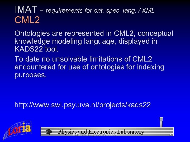 IMAT - requirements for ont. spec. lang. / XML CML 2 Ontologies are represented