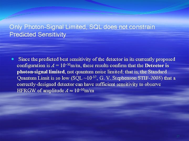 Only Photon-Signal Limited, SQL does not constrain Predicted Sensitivity Since the predicted best sensitivity