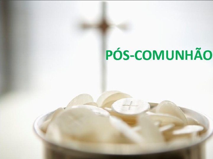 PÓS-COMUNHÃO 