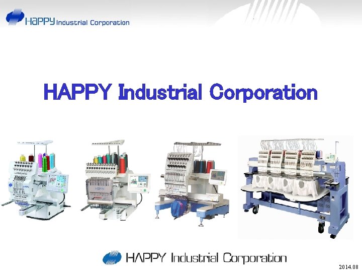 HAPPY Industrial Corporation 2014. 08 