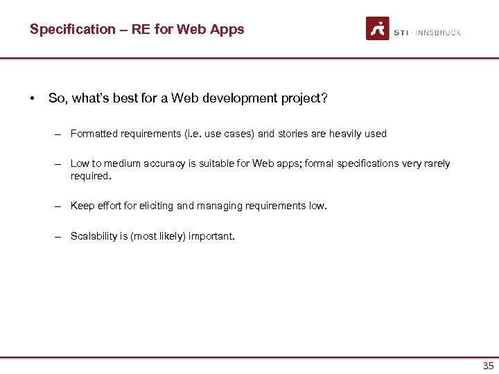 Specification – RE for Web Apps • So, what’s best for a Web development