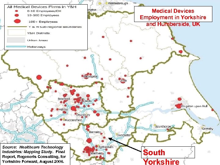 Medical Devices Employment in Yorkshire and Humberside, UK Source: Healthcare Technology Industries: Mapping Study.