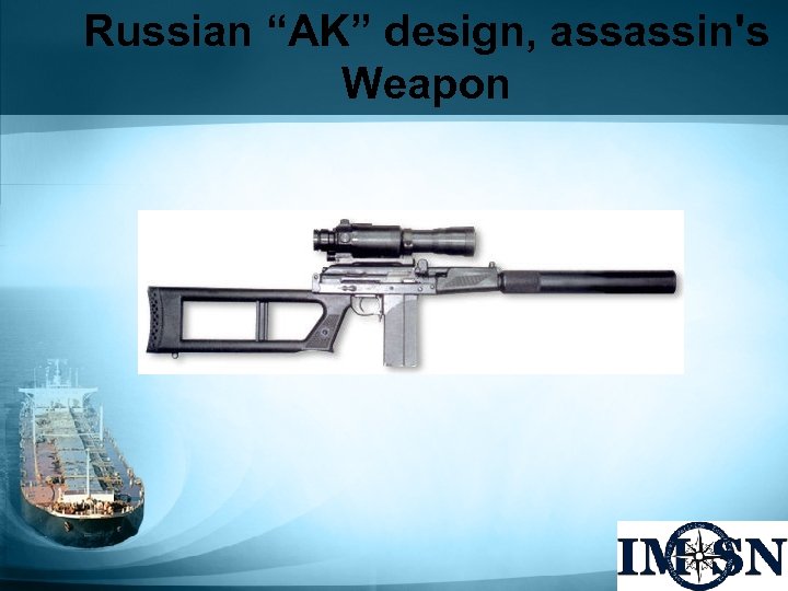 Russian “AK” design, assassin's Weapon 
