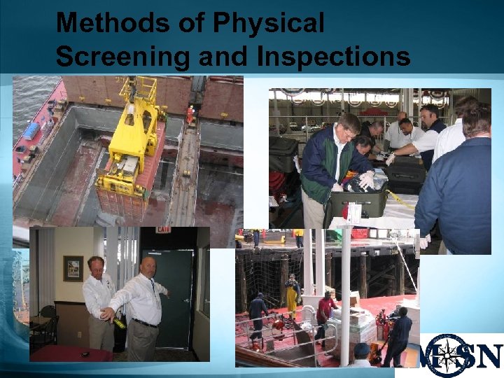 Methods of Physical Screening and Inspections • 