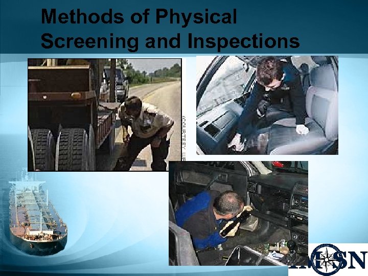 Methods of Physical Screening and Inspections 