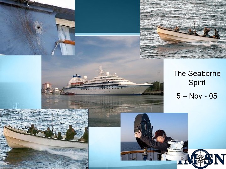 The Seaborne Spirit 5 – Nov - 05 