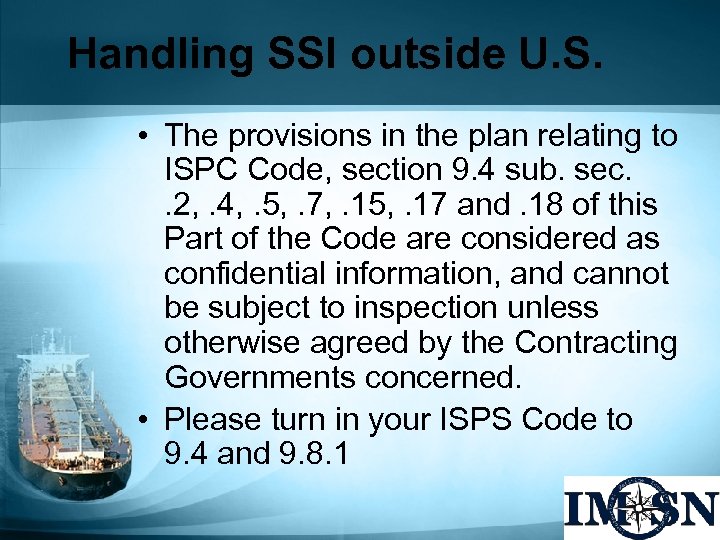 Handling SSI outside U. S. • The provisions in the plan relating to ISPC