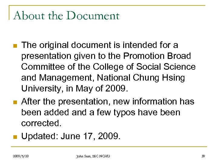 About the Document n n n The original document is intended for a presentation