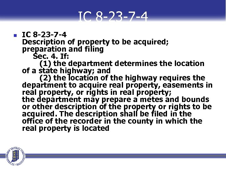IC 8 -23 -7 -4 n IC 8 -23 -7 -4 Description of property