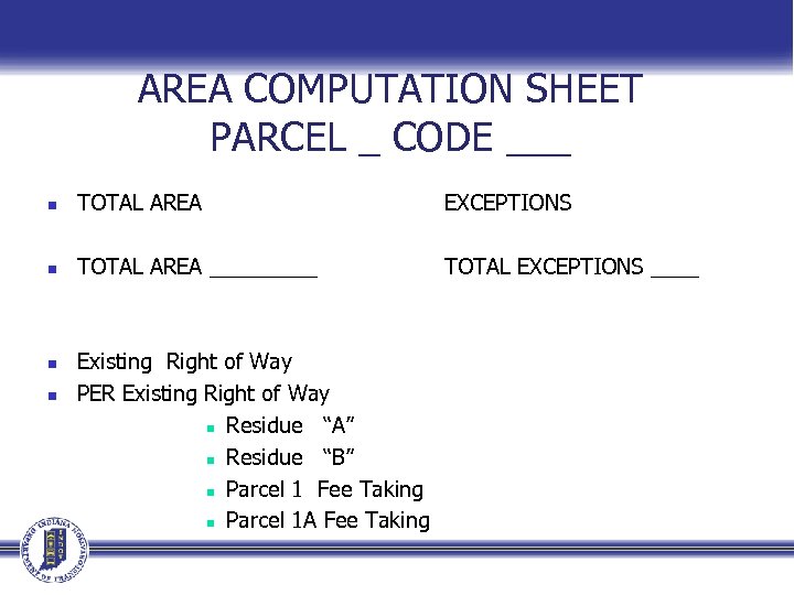 AREA COMPUTATION SHEET PARCEL _ CODE ___ n TOTAL AREA EXCEPTIONS n TOTAL AREA