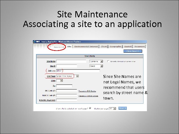 Site Maintenance Associating a site to an application Since Site Names are not Legal