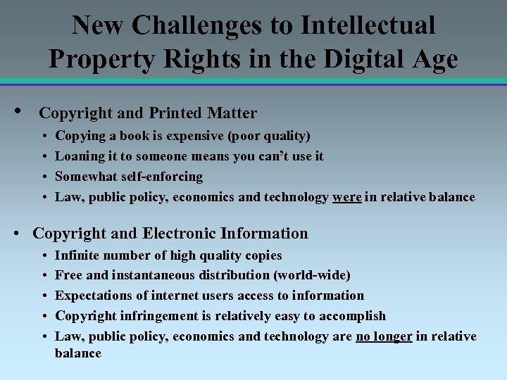 New Challenges to Intellectual Property Rights in the Digital Age • Copyright and Printed