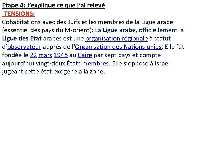 Etape 4: J’explique ce que j’ai relevé -TENSIONS: Cohabitations avec des Juifs et les