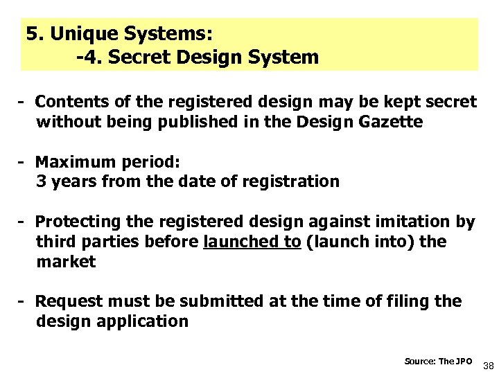5. Unique Systems: -4. Secret Design System - Contents of the registered design may