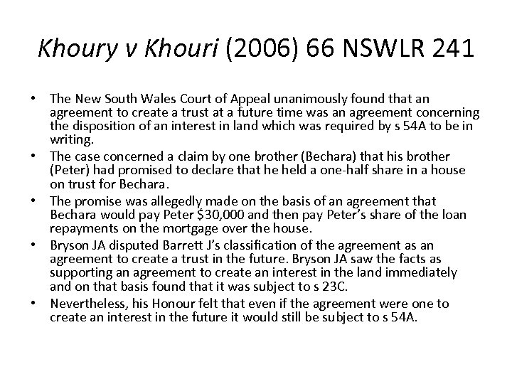 Khoury v Khouri (2006) 66 NSWLR 241 • The New South Wales Court of