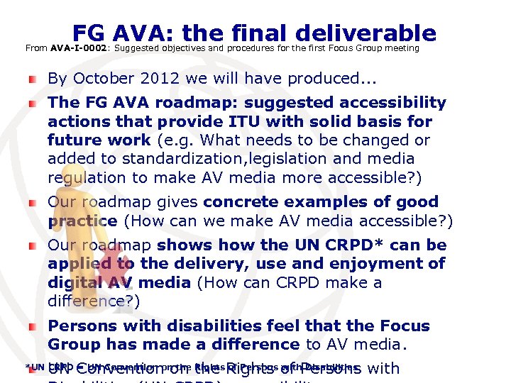 FG AVA: the final deliverable From AVA-I-0002: Suggested objectives and procedures for the first