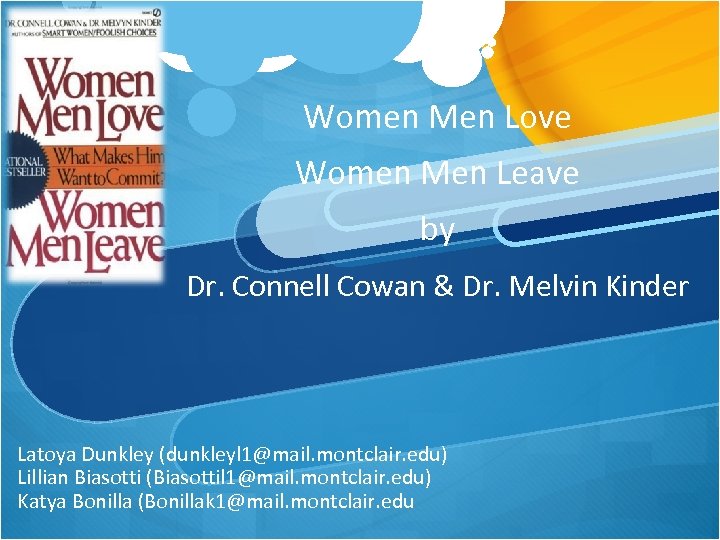 Women Men Love Women Men Leave by Dr. Connell Cowan & Dr. Melvin Kinder