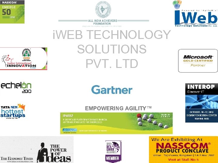 i. WEB TECHNOLOGY SOLUTIONS PVT. LTD EMPOWERING AGILITY™ 