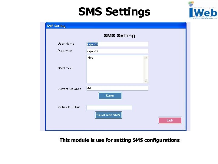 SMS Settings This module is use for setting SMS configurations 