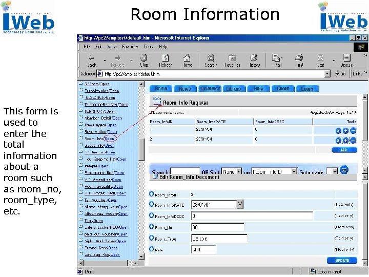 Room Information This form is used to enter the total information about a room