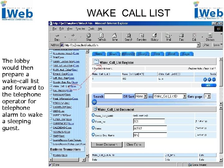 WAKE CALL LIST The lobby would then prepare a wake-call list and forward to