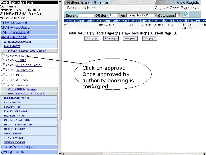 Click on approve – Once approved by authority booking is confirmed 