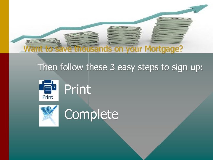 Want to save thousands on your Mortgage? Then follow these 3 easy steps to