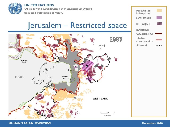 UNITED NATIONS Office for the Coordination of Humanitarian Affairs occupied Palestinian territory Palestinian built-up