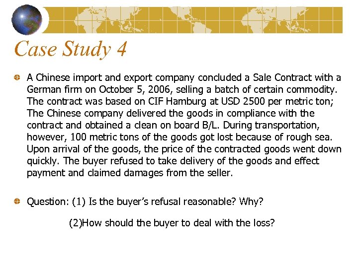 Case Study 4 A Chinese import and export company concluded a Sale Contract with