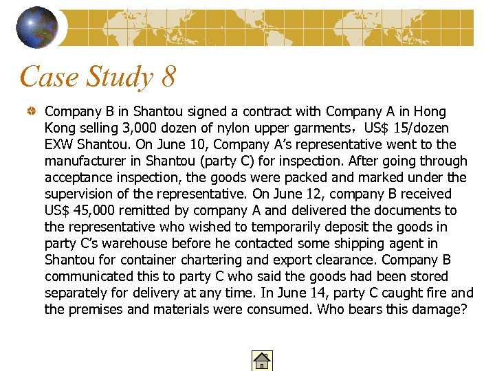 Case Study 8 Company B in Shantou signed a contract with Company A in